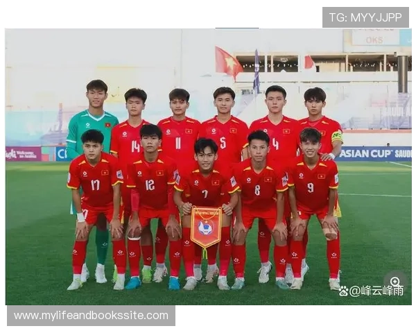 越南队追逐2026世界杯梦想表现稳健，备受期待的进程分析